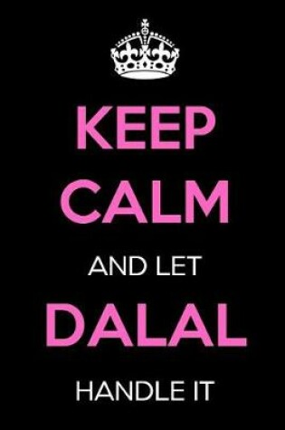 Cover of Keep Calm and Let Dalal Handle It