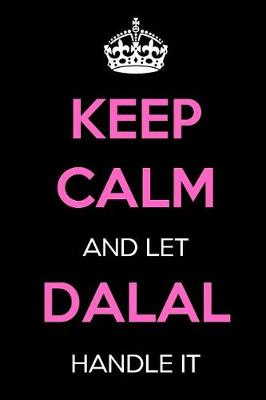 Book cover for Keep Calm and Let Dalal Handle It