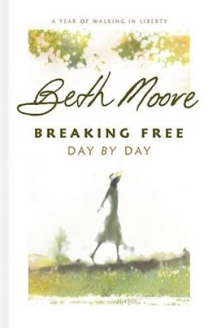 Cover of Breaking Free Day by Day
