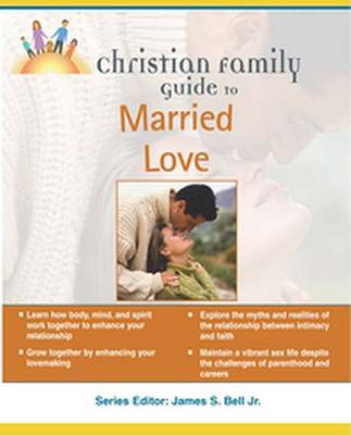 Book cover for Christian Family Guide to Married Love