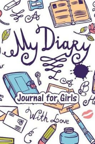 Cover of My Diary Journal for Girls