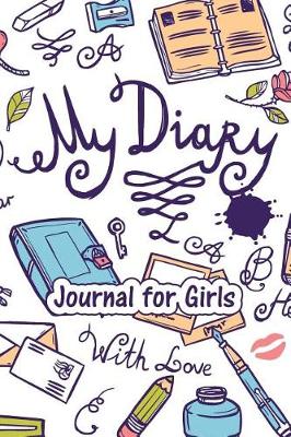 Book cover for My Diary Journal for Girls