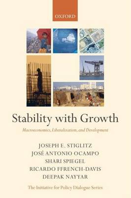 Book cover for Stability with Growth: Macroeconomics, Liberalization and Development