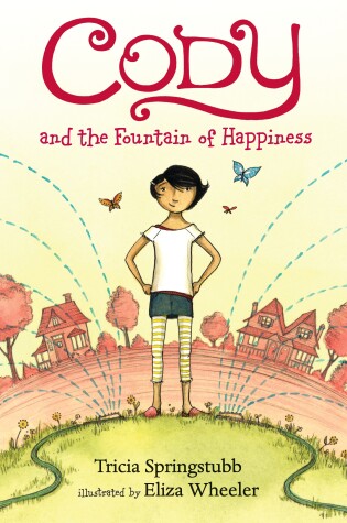 Cover of Cody and the Fountain of Happiness