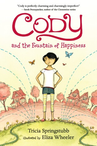Cover of Cody and the Fountain of Happiness
