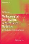 Book cover for Methodological Investigations in Agent-Based Modelling