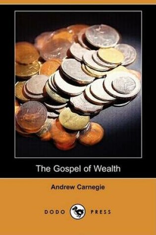 Cover of The Gospel of Wealth (Dodo Press)