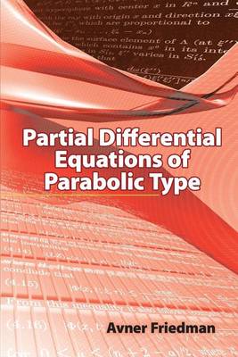 Book cover for Partial Differential Equations of Parabolic Type