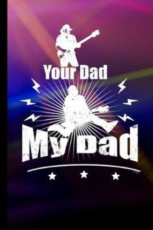 Cover of Your Dad My Dad