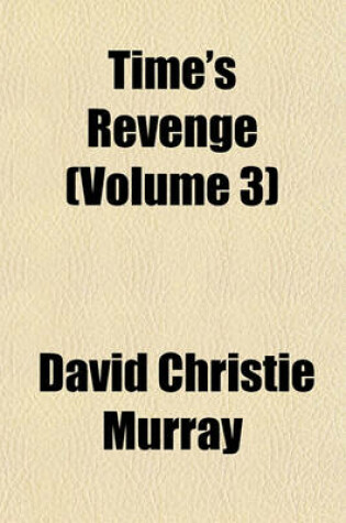 Cover of Time's Revenge (Volume 3)