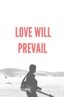 Book cover for Love Will Prevail