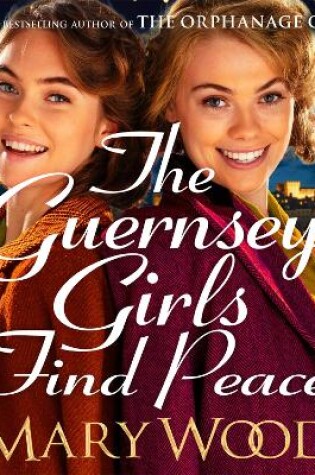 Cover of The Guernsey Girls Find Peace