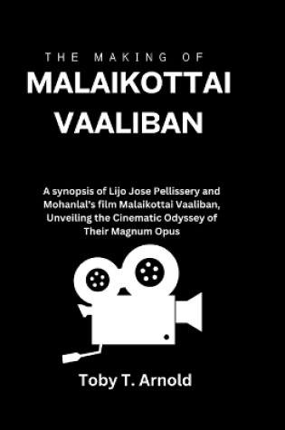 Cover of The Making of Malaikottai Vaaliban