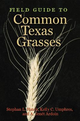 Book cover for Field Guide to Common Texas Grasses