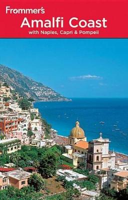 Book cover for Frommer's Amalfi Coast with Naples, Capri and Pompeii