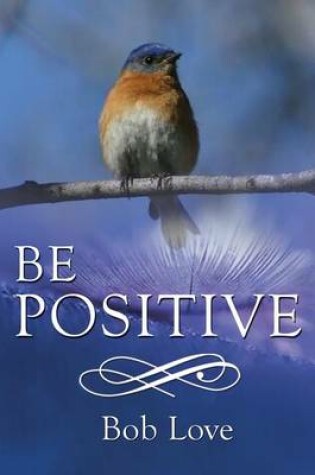 Cover of Be Positive