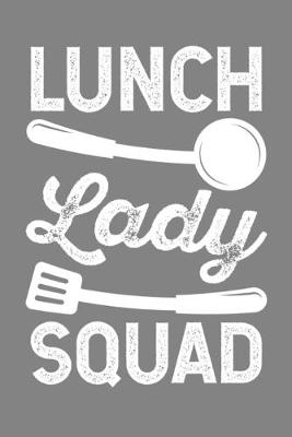 Book cover for Lunch Lady Squad