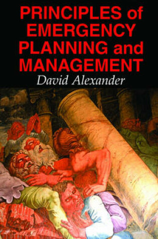 Cover of Principles of Emergency Planning and Management