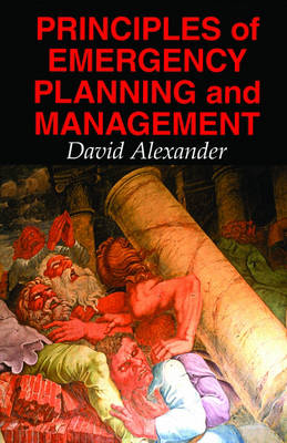 Book cover for Principles of Emergency Planning and Management