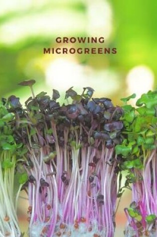 Cover of Growing micro greens