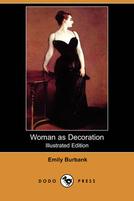 Book cover for Woman as Decoration (Illustrated Edition) (Dodo Press)