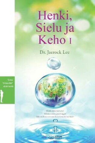 Cover of Henki, Sielu ja Keho I