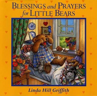 Book cover for Blessings and Prayers for Little Bears