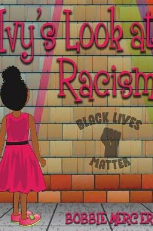 Cover of Ivy's Look at Racism