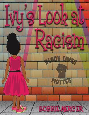 Book cover for Ivy's Look at Racism