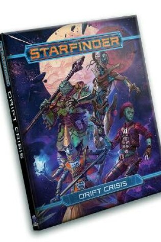 Cover of Starfinder RPG: Drift Crisis