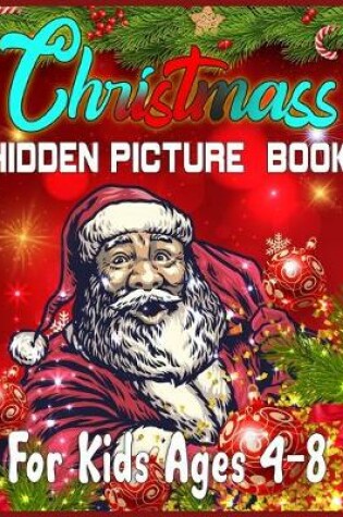 Cover of Christmas Hidden Picture Book For Kids Ages 4-8