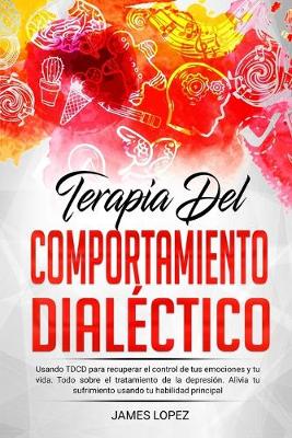 Book cover for Terapia del Comportamiento Dialéctico