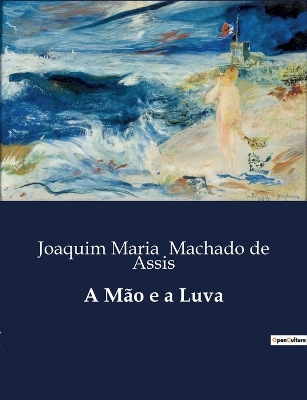 Book cover for A Mão e a Luva