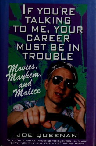 Cover of If You're Talking to Me, Your Career Must Be in Trouble