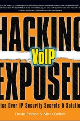 Cover of Hacking Exposed VoIP: Voice Over IP Security Secrets & Solutions