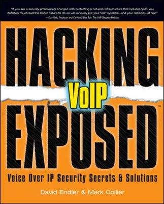 Book cover for Hacking Exposed VoIP: Voice Over IP Security Secrets & Solutions