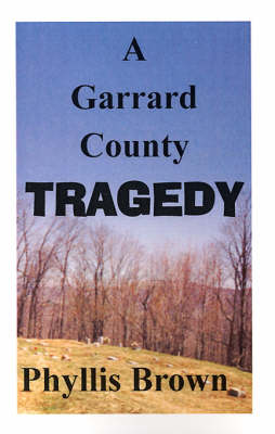 Book cover for A Garrard County Tragedy