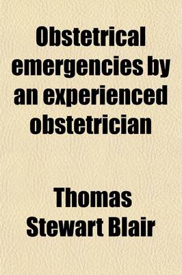 Book cover for Obstetrical Emergencies by an Experienced Obstetrician