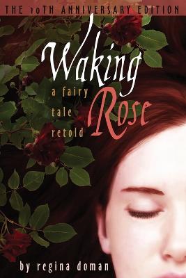 Book cover for Waking Rose