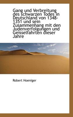 Book cover for Gang Und Verbreitung Des Schwarzen Todes in Deutschland Von 1348-1351 Und Sein Zusammenhang Mit Den