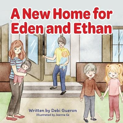 Book cover for A New Home for Eden And Ethan