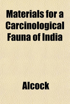 Book cover for Materials for a Carcinological Fauna of India