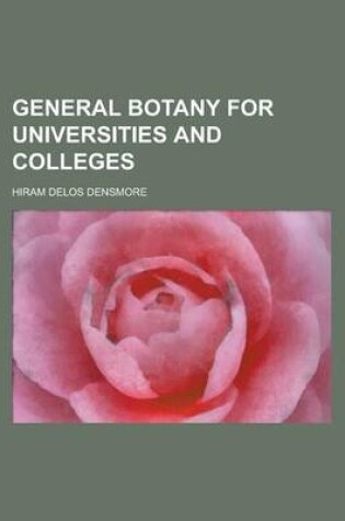 Cover of General Botany for Universities and Colleges