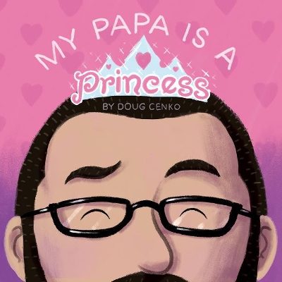 Book cover for My Papa is a Princess