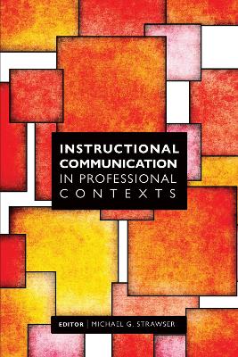 Book cover for Instructional Communication in Professional Contexts