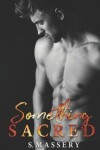 Book cover for Something Sacred