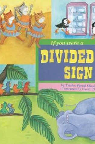 Cover of If You Were a Divided-by Sign