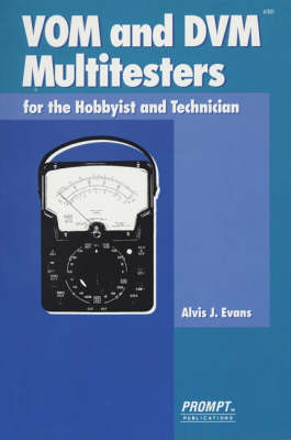 Book cover for VOM and DVM Multitesters for the Hobbyist and Technician