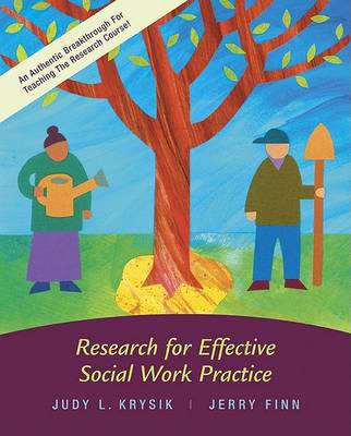 Book cover for Research for Effective Social Work Practice with Student CD-ROM and Ethics Primer