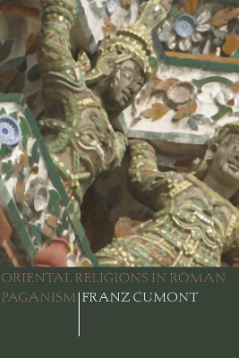 Book cover for Oriental Religions in Roman Paganism